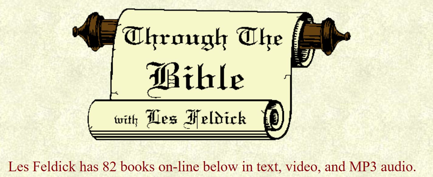 Radio and TV Ministry of Les Feldick -Through The Bible